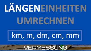 Längenmaße umrechnen km m dm cm mm [upl. by Sukramal]