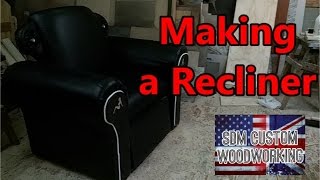 making a recliner [upl. by Wilhelmina]