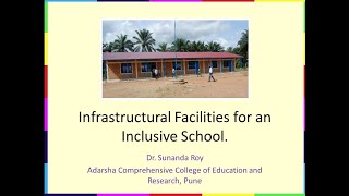 Infrastructural facilities for Inclusive Schools [upl. by Luapnaes]