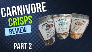 Carnivore Crisps Review Part 2  carnivorecrisps properhumandiet keto ketovore carnivore [upl. by Aida214]