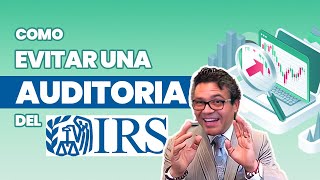 Que hacer si es elegido para ser auditado por el IRS [upl. by Deppy]