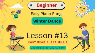 Lesson 13  Easy Piano Songs for Beginners  Winter Dance  Beginner Piano Tutorial [upl. by Otilesoj]