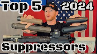 Top 5 Suppressors for 2024 [upl. by Rednasela]