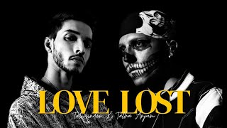 Love Lost  Talwiinder X Talha Anjum Official Music Video [upl. by Granoff]