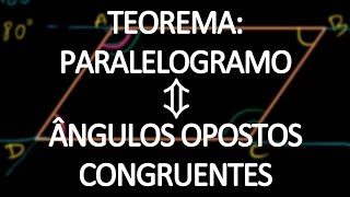 Um quadrilátero é um paralelogramo se e somente se os ângulos opostos são congruentes [upl. by Supmart]