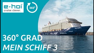 Mein Schiff 3 von TUI Cruises  360 GradVideo von ehoi [upl. by Tdnerb]