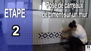 Pose de carreaux de ciment sur un mur en séjour [upl. by Vladi]