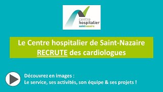 Le Centre hospitalier recrute plusieurs cardiologues [upl. by Alhahs131]