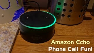 First Alexa Phone Call on Echo Dot and Fun Experiments [upl. by Innos]