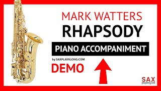 🎷 RHAPSODY MARK WATTERS  PIANO ACCOMPANIMENT FOR SAXOPHONE DEMO [upl. by Godden493]