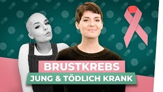 Diagnose Brustkrebs Jung und tödlich krank [upl. by France]