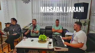 MIRSADA i JARANI  Za Jaska Hamzića  mix 3 [upl. by Halie511]