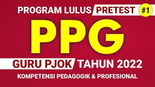 Pretest PPG PJOK Part 1 Pembahasan Lengkap Soal PRETEST PPG PJOK 2022 [upl. by Ayokal]