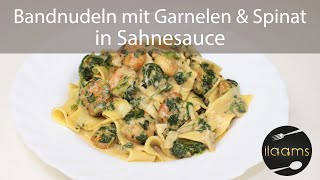 Bandnudeln mit Garnelen und Spinat in Sahnesauce  Schnelles Mittagessen  Einfach amp Lecker [upl. by Nie]