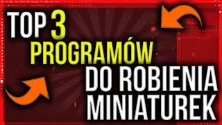 Top 3 Programów do robienia miniaturek [upl. by Gierc31]