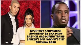 Kardashian mortified by sick Diddy baby oil gag during Travis Barker son Landons 21st birthday bash [upl. by Hollenbeck697]