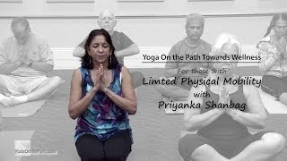 Yoga For Those with Physical Limitations [upl. by Assira]