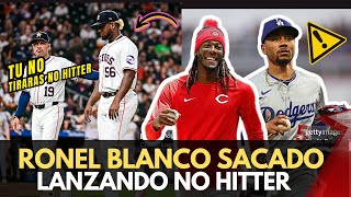 RONEL BLANCO Sacado Por Su MANAGER Lanzando No Hitter Mooke Betts Lesionado Elly Modo Mvp En MLB [upl. by Thanh]