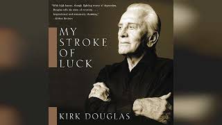 My Stroke of Luck  by Kirk Douglas  Audiobook Review [upl. by Mungovan]