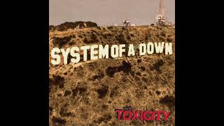 System Of A Down  Toxicity full album systemofadown [upl. by Hump]