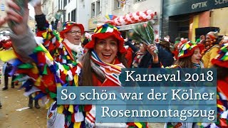 So schön war der Kölner Rosenmontagszug 2018 [upl. by Thor]