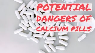 The Powerful Truth About Calcium Supplements And Dangers [upl. by Latsyrd]