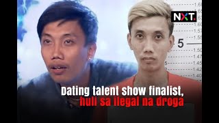 Dating talent show finalist huli sa ilegal na droga  NXT [upl. by Notslah]