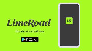 LimeRoad  Indias Favourite Shopping App [upl. by Haikezeh]