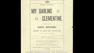 Oh My Darling Clementine 1884 [upl. by Filberte]