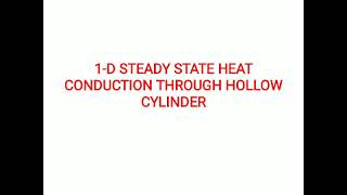 Lec 09 1 Dimensional Steady State Heat Conduction Through Hollow Cylinder [upl. by Atteirneh]