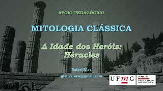 Mitologia Clássica 07 Idade dos Heróis Héracles Apoio Pedagógico [upl. by Favin]