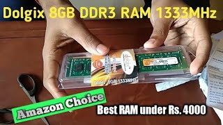 Unboxing Dolgix 8 GB DDR3 RAM 1333MHz Best RAM under 4000 Review [upl. by Gebhardt]