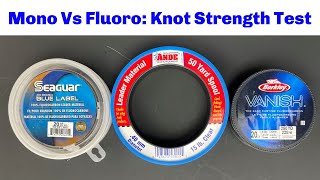 Knot Strength Test With Fluorocarbon Vs Monofilament Final Results [upl. by Nylrebmik]