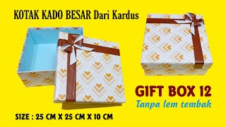 Kotak kado besar dari kardus  GIFT BOX 12  Kerajinan tangan dari barang bekas [upl. by Edik679]