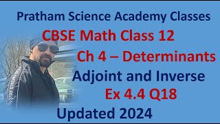 Ex 44 Q18  Determinants  Chapter 4  Adjoint and Inverse  Class 12 Math  CBSE Board [upl. by Anilave]