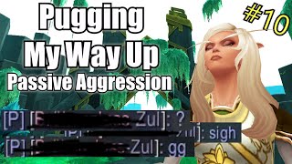 Pugging My Way Up  Passive Aggressive Tank Episode 10 Shadowlands S3 [upl. by Asserat]