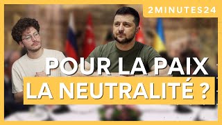 Pourquoi la neutralité est la condition de la paix en Ukraine 2MIN24 [upl. by Alvord323]