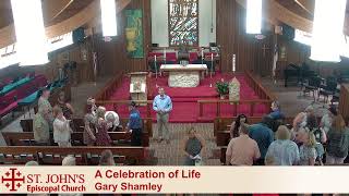 A Celebration of Life  Gary Shamley [upl. by Karlin]