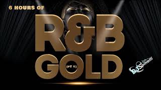 6 Hour Mix Of RampB Gold 70s80s90s00s10s Pt 1 [upl. by Niltak153]