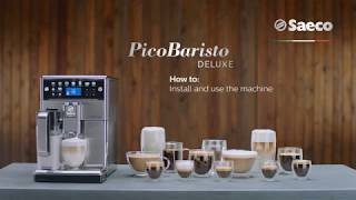 Saeco Picobaristo Deluxe  How to install and use the machine [upl. by Creath]