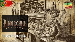 PINOCCHIO UNSTRUNG 2025  Teaser Trailer Legendado PT [upl. by Millan]