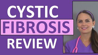 Cystic Fibrosis Nursing  Cystic Fibrosis Symptoms Causes Treatment NCLEX Review [upl. by Nilkoorb636]