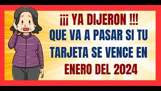 ✅💥💖 ¿Tu tarjeta del bienestar para adultos mayores vence en enero del 2024 esto pasará [upl. by Nivrae]