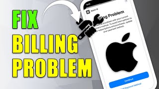 How to Fix Apple Store Billing Problem  Simple Method [upl. by Cowie346]