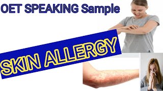 OET SPEAKING Skin AllergySkin allergy oet ROLEPLAYOet Sample for Nurse [upl. by Elaen]