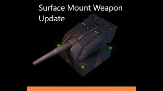 Space Engineers Surface Mounted Weapon Pack Update [upl. by Nnaeus618]