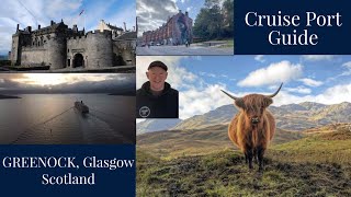 Cruise Port Guide  Greenock Scotland gateway to Glasgow and the Western Highlands  LivinLifeNow [upl. by Alram636]