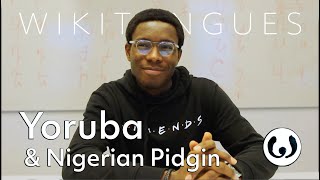 Yoruba and Nigerian Pidgin casually spoken by Ayooluwa  Wikitongues [upl. by Llenad644]