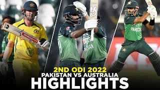 Full Highlights  Pakistan vs Australia  2nd ODI 2022  PCB  MM1K [upl. by Neddra936]