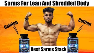 Sarms For Cutting Fat loss amp lean gain  Best Sarms cycle for lean body [upl. by Catarina]